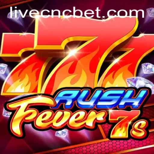 RushFever7s: The Thrilling Arcade Gaming Experience on cncbet